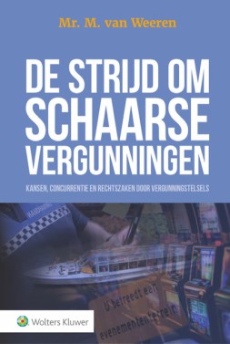 Boek De Strijd om Schaarse Vergunningen Kluwer mei 2019